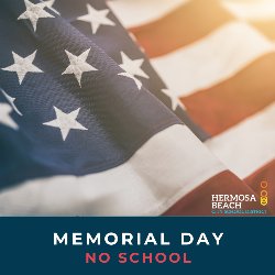 Memorial Day - No School